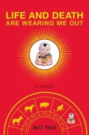 Cover of Life and Death Are Wearing Me Out