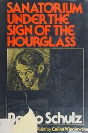 Cover of Sanatorium Under the Sign of the Hourglass