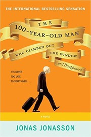 Cover of The 100-Year-Old Man Who Climbed Out the Window and Disappeared