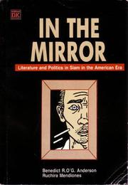 Cover of In the Mirror: Literature and Politics in Siam in the American Era